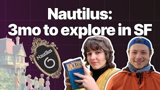 Get Paid to Explore and Build in SF for 3mo | Nautilus on the Microgrant Guide
