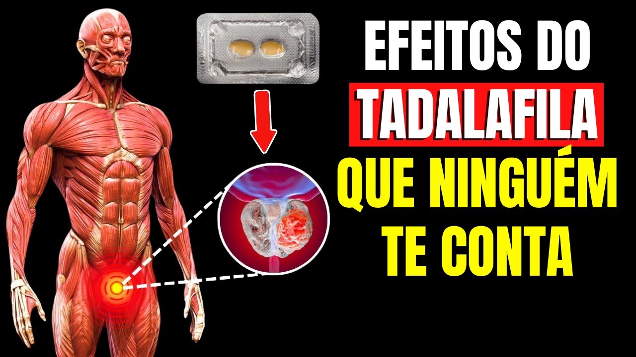 12 Reações do seu corpo ao Tomar TADALAFILA, 90% NÃO SABEM seus EFEITOS ...