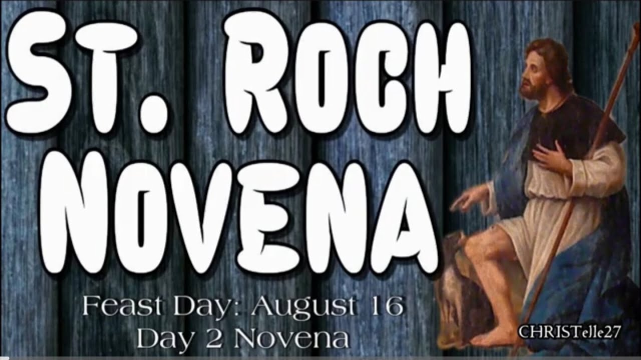 St. Roch Rocco Novena Day 2 Patron of Dogs, Plague, Epidemics