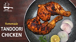 Tandoori chicken Homemade | Tasty Hotel style Tandoori chicken recipe