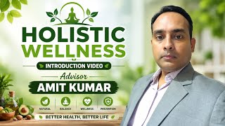 Channel Trailer | Introduction Video : Holistic Wellness | New #Health Education Video 2026