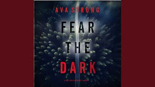 Chapter 105 - Fear the Dark (A Lexi Cole Suspense Thriller—Book 1)
