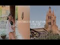 Vacay Vlog | Girls Trip to San Miguel de Allende, Mexico 🇲🇽✨