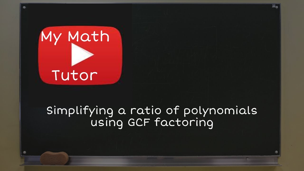 ALEKS | Simplifying a ratio of polynomials using GCF factoring - YouTube