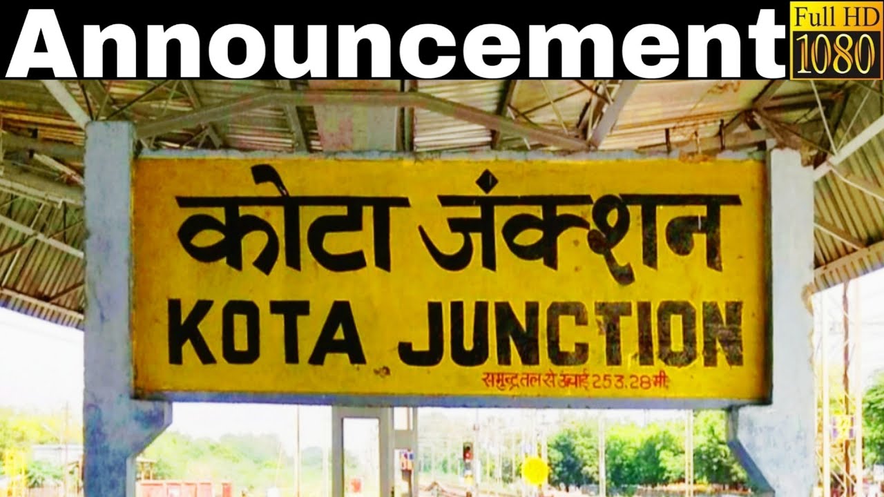 Announcement at Kota Junction Railway Station [KOTA] : Part 2