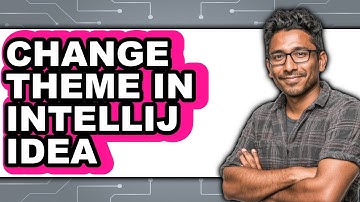 How to Change Theme in Intellij Idea (updated)