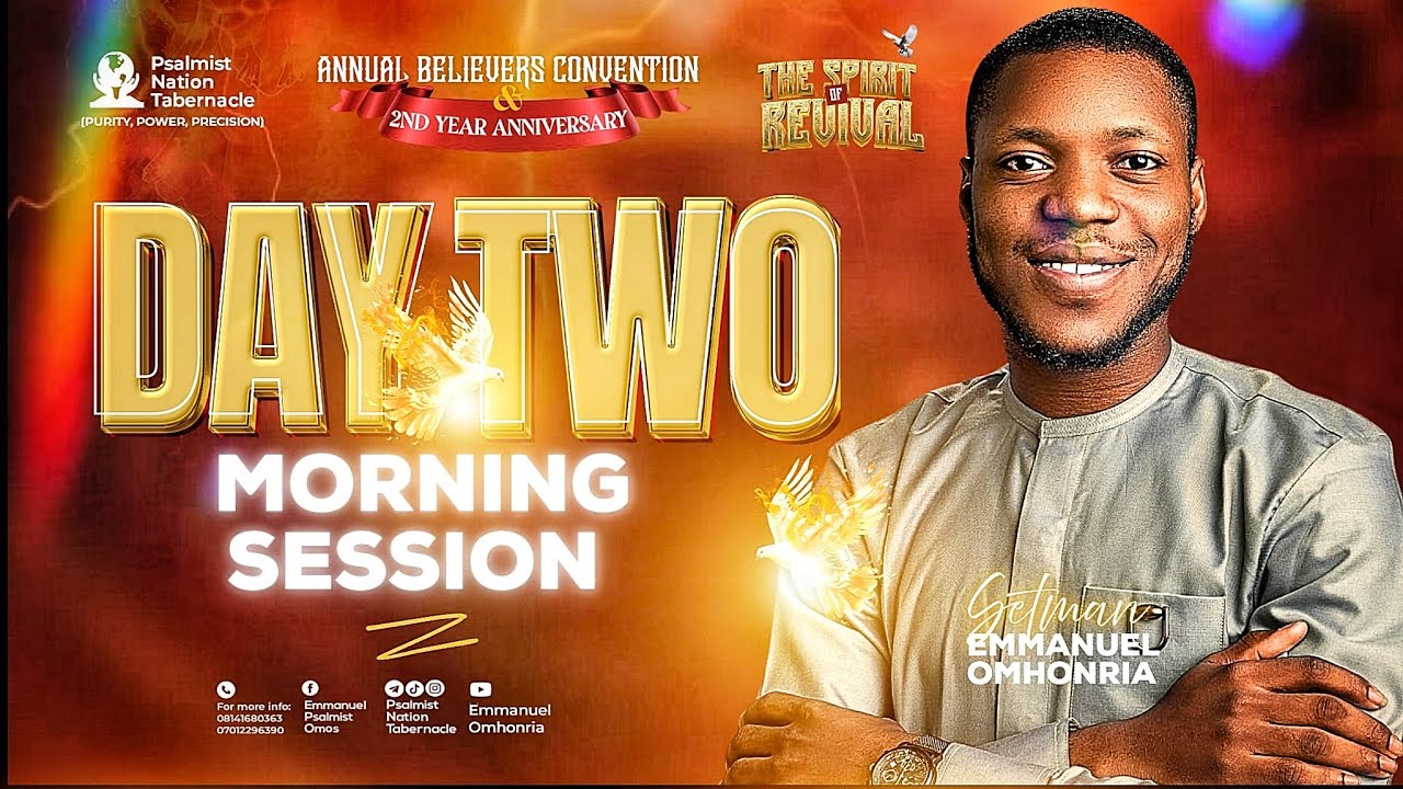 THE SPIRIT OF REVIVAL || DAY 2 MORNING SESSION - YouTube