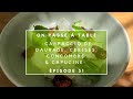 On passe  table  episode 31  le carpaccio de daurade concombre cerises et capucine de regain