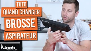 Quand changer votre brosse d'aspirateur