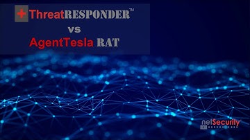 ThreatResponder vs AgentTesla RAT - Detection, Analysis and Mitigation