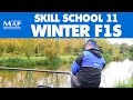 Skill School... Part 11: Winter F1 Fishing