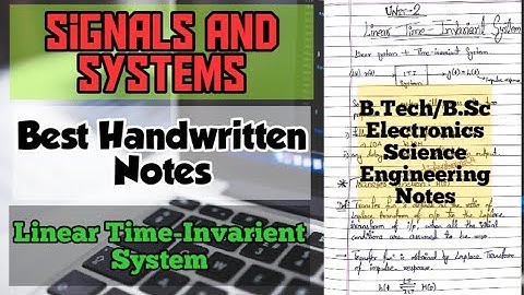Linear Time-Invariant Systems | Fourier, Laplace Series | Btech/BSc Electronics Handwritten Notes