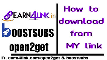How to download from my link | how to download from earn4link | How to download from boostsubs | 🦉🐨