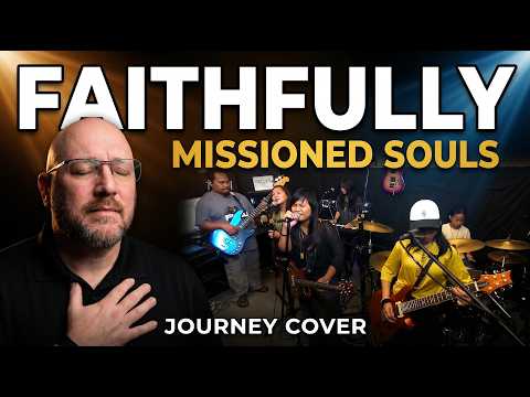 First Time Hearing Missioned Souls 'Faithfully' | Journey Cover Reaction