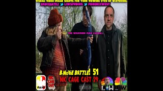 The Weather Man (2005) Live - B-Movie Battle! 51 - Nic Cage Cast 29