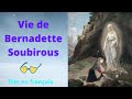 Film sur la vie de bernadette soubirous sainte bernadette