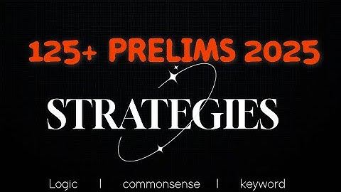 🧠 UPSC Prelims 2025 Paper Solving | Logical Elimination + Common Sense Approach | Smart Analysis