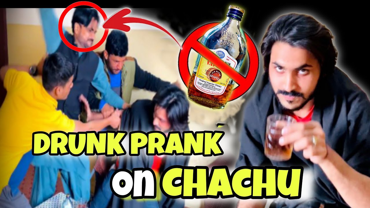 Drunk Prank On Chachu Maar par gai 🍾 boht😰 | Hudair khan - YouTube