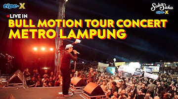 TIPE-X LIVE IN BULL MOTION TOUR CONCERT METRO LAMPUNG