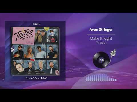 Avon Stringer - Make It Right (Mixed) |[ Nu Disco ]| 2023