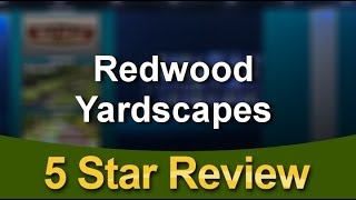 Landscaping Supplies Acworth - Redwood Yardscapes - Perfect Five Star Review