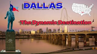 Unveiling Dallas: Exploring the Heart and Soul of a City