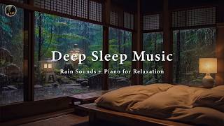 Relaxing Rain with Soft Piano for Healing Sleep - Relaxing Music to Calm Your Mind & Soothe the Soul screenshot 1