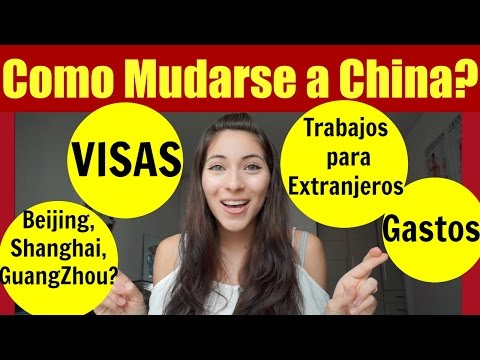 Video: Cómo Mudarse A China