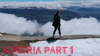 I'M IN AUSTRIA FOR A WEEK!! Part 1