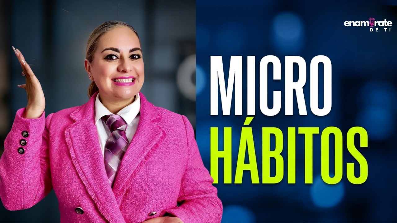 Cambia tus Hábitos, Cambia tu Vida - YouTube