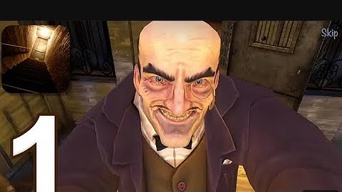 Scary mansion | Gameplay walkthrough part 1 | Tulorial (  Ios ,  Android)