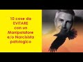 10 cosa da EVITARE con un/una manipolatore/manipolatrice e/o narcisista