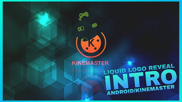 Liquid Logo Reveal Intro || Android / Kinemaster