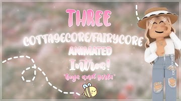 3 Cottagecore/Fairycore GFX INTROS! (No Credit) *BOYS AND GIRLS*