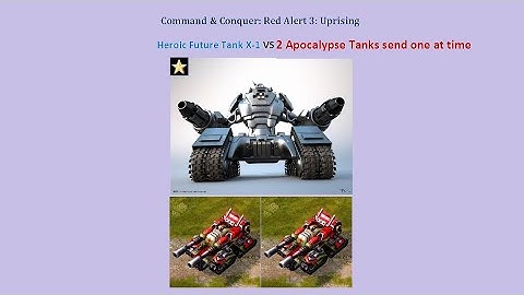 C&C Red Alert 3 - heroic future tank x-1 vs two apocalypse tanks send one at time.