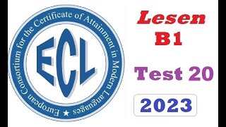 ECL B1 Lesen - Test 20 ( 2023 )