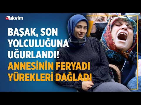 Samuray kılıcıyla katledilen Başak, son yolculuğuna uğurlandı! Annesinin feryadı yürekleri dağladı