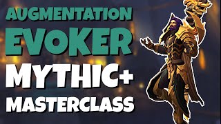 Augmentation Evoker Mythic+ MASTERCLASS | Patch 10.1.5 Guide