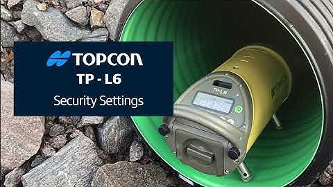 Topcon TP-L6 Pipe Laser - How to set security Settings