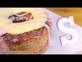 How to make Cronuts | SORTEDfood