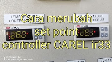 Cara merubah set point controller CAREL ir33