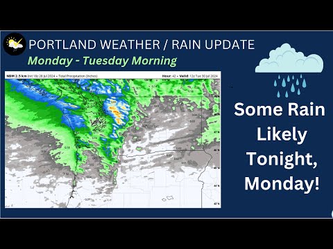 Portland Weather, Monday Rain, Hot 90s Return