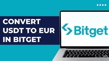 How To Convert USDT To EUR In Bitget