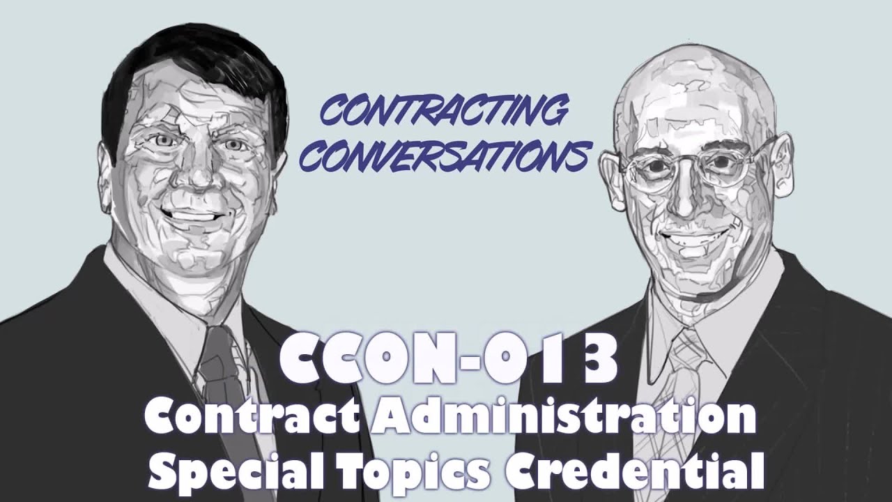 CCON 013 - Contract Administration Special Topics Credential - YouTube