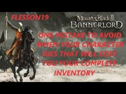 Mount and Blade 2 Bannerlord (SHOULD BE FIXED)1 Mistake To Avoid When You Die | Flesson19