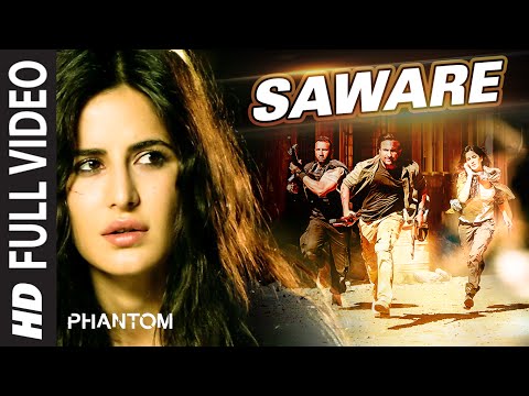 Saware FULL VIDEO Song - Arijit Singh | Phantom | T-Series