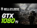 Hell Let Loose | GTX 1080 Ti + i7 8700K | 1440p Benchmark