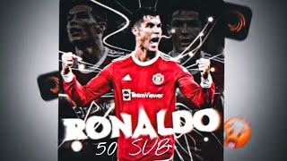 Cristiano Ronaldo Goat Edit - 50 Sub Special Go Down Deh Alight Motion Bad Style Want Preset ?