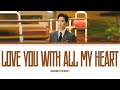 CRUSH (크러쉬) - Love You With All My Heart  (Queen Of Tears OST Part.4) Han/Rom/Ina