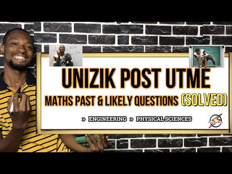 UNIZIK Post UTME Mathematics Questions 2022